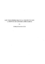 Portada:Los viejos problemas de la perspectiva en la pintura de Antonio López García / Enrique Rabasa Díaz