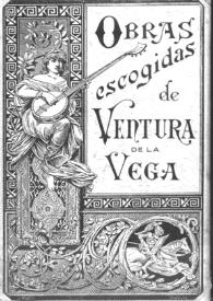 Portada:Obras escogidas de Ventura de la Vega de la Real Academia Española. Tomo Segundo. / Ventura de la Vega