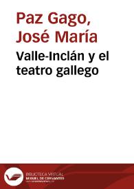 Portada:Valle-Inclán y el teatro gallego / José María Paz Gago