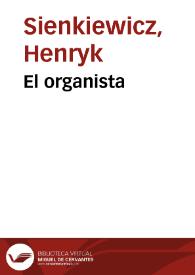 Portada:El organista / Henry Sienkiewicz