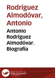 Portada:Antonio Rodríguez Almodóvar. Biografía