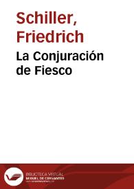 Portada:La Conjuración de Fiesco / C.F. Schiller ; [traducción de José Yxart;  ilustración de A. Liezen Mayer y E. Klimisch;  grabados de H.Kaeseberg]