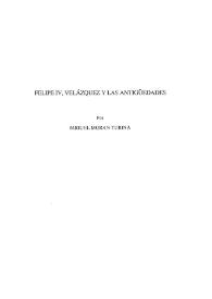 Portada:Felipe IV, Velázquez y las antigüedades / Miguel Morán Turina