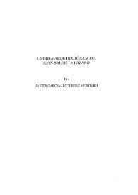 Portada:La obra arquitectónica de Juan Bautista Lázaro / Javier García-Gutiérrez Mosteiro