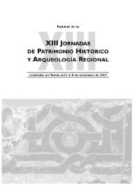 Portada:Resumen de las XIII Jornadas de Patrimonio Histórico y Arqueología Regional : celebradas en Murcia del 5 al 8 de noviembre de 2002