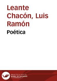 Portada:Poética / de Luis Ramón Leante Chacón