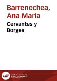 Portada:Cervantes y Borges / Ana María Barrenechea