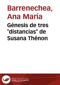 Portada:Génesis de tres \"distancias\" de Susana Thénon / Ana María Barrenechea