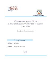 Portada:Compuestos organolíticos a-funcionalizados por litiación catalizada por litio/areno / Juan Javier Ortiz Carricondo