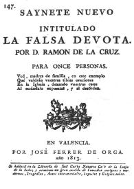 Portada:La falsa devota : sainete nuevo para once personas / por D. Ramón de la Cruz...