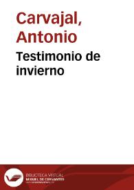 Portada:Testimonio de invierno / Antonio Carvajal