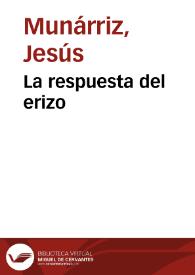 Portada:La respuesta del erizo / Jesús Munárriz