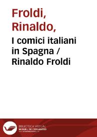 Portada:I comici italiani in Spagna / Rinaldo Froldi