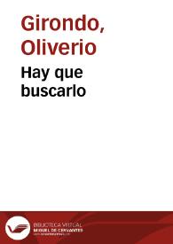 Portada:Hay que buscarlo / Oliverio Girondo