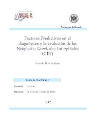 Portada:Factores Predictivos en el diagnóstico y la evolución de las Neoplasias Cervicales Intraepiteliales (CIN) / Honorio Ruiz Santiago
