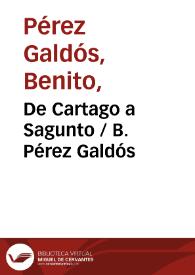 Portada:De Cartago a Sagunto / B. Pérez Galdós