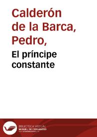 Portada:El príncipe constante / Pedro Calderón de la Barca