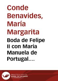 Portada:Boda de Felipe II con María Manuela de Portugal. Apéndice instrumental / María Margarita Conde Benavides
