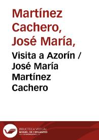 Portada:Visita a Azorín / José María Martínez Cachero