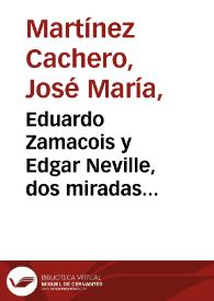 Portada:Eduardo Zamacois y Edgar Neville, dos miradas narrativas sobre el Madrid de la Guerra Civil / José María Martínez Cachero