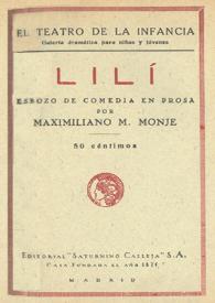 Portada:Lilí : esbozo de comedia en prosa / por Maximiliano M. Monje
