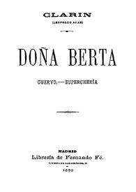 Portada:Doña Berta ; Cuervo ; Superchería / Clarín (Leopoldo Alas)