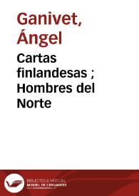 Portada:Cartas finlandesas ; Hombres del Norte / Ángel Ganivet