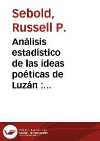 Portada:Análisis estadístico de las ideas poéticas de Luzán : sus orígenes y su naturaleza / Russell P. Sebold