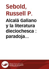 Portada:Alcalá Galiano y la literatura dieciochesca : paradoja histórica y \"visión filosófica\" / Russell P. Sebold