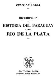 Portada:Descripción e historia del Paraguay y del Río de la Plata / Félix de Azara