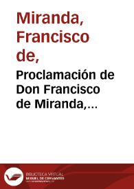 Portada:Proclamación de Don Francisco de Miranda, Comandante-General del Exército Colombiano, á los pueblos habitantes del continente Americo-Colombiano