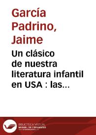 Portada:Un clásico de nuestra literatura infantil en USA : las traducciones de Antoniorrobles al inglés (1936-1954) / Jaime García Padrino