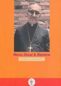 Portada:Monseñor Óscar A. Romero. Su pensamiento. Volumen IV