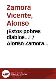 Portada:¡Estos pobres diablos...! / Alonso Zamora Vicente