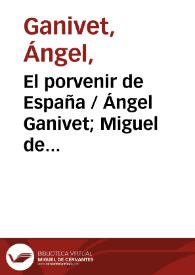 Portada:El porvenir de España / Ángel Ganivet, Miguel de Unamuno