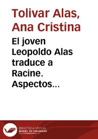 Portada:El joven Leopoldo Alas traduce a Racine. Aspectos trágicos en "La Regenta" / Ana Cristina Tolivar Alas
