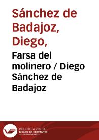 Portada:Farsa del molinero / Diego Sánchez de Badajoz