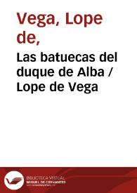 Portada:Las batuecas del duque de Alba / Lope de Vega