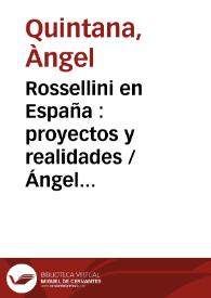 Portada:Rossellini en España : proyectos y realidades / Ángel Quintana