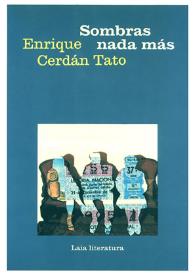 Portada:Sombras nada más / Enrique Cerdán Tato