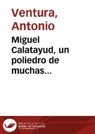 Portada:Miguel Calatayud, un poliedro de muchas caras / Antonio Ventura