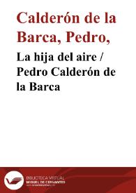 Portada:La hija del aire / Pedro Calderón de la Barca