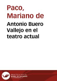 Portada:Antonio Buero Vallejo en el teatro actual / Mariano de Paco