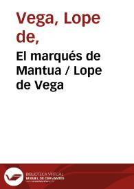 Portada:El marqués de Mantua / Lope de Vega