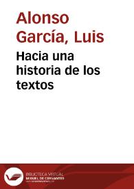 Portada:Hacia una historia de los textos / Luis Alonso García