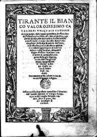 Portada:Tirante il Bianco valorosissimo caualiere : nel quale contien si del principio della caualeria ...