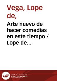 Portada:Arte nuevo de hacer comedias en este tiempo / Lope de Vega; edición de Juan Manuel Rozas