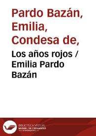 Los años rojos / Emilia Pardo Bazán