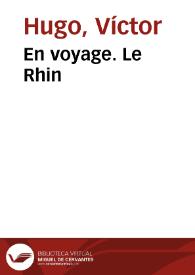 Portada:En voyage. Le Rhin / Victor Hugo