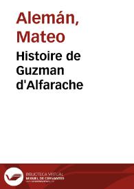 Portada:Histoire de Guzman d'Alfarache / Mateo Aleman; M. Le Sage
